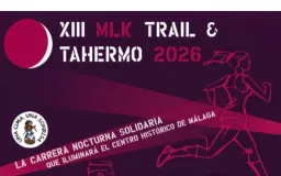 MLK TRAIL & TAHERMO MALAGA